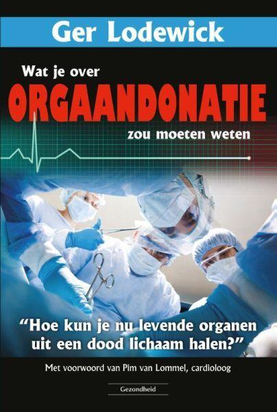 Succesboeken Wat je over orgaandonatie zou moeten weten 1 Stuks