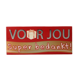 Voor Jou! Wensreep super bedankt 70 Gram