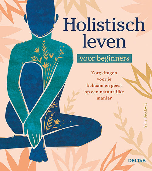 Deltas Holistisch leven voor beginners 1.00 Boek