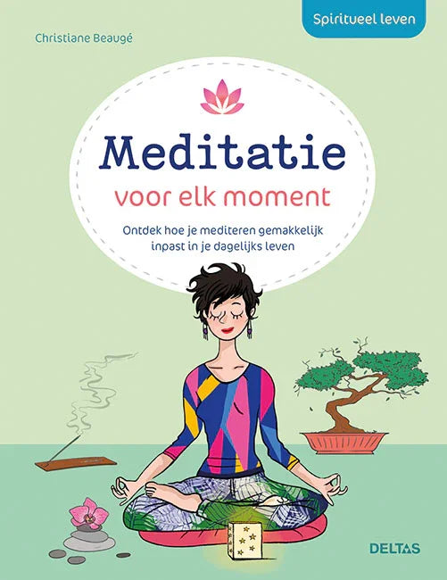 Deltas Spiritueel leven meditatie voor elk moment 1 Boek