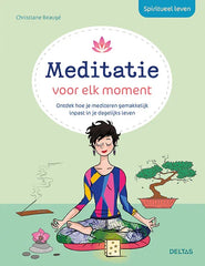 Deltas Spiritueel leven meditatie voor elk moment 1 Boek