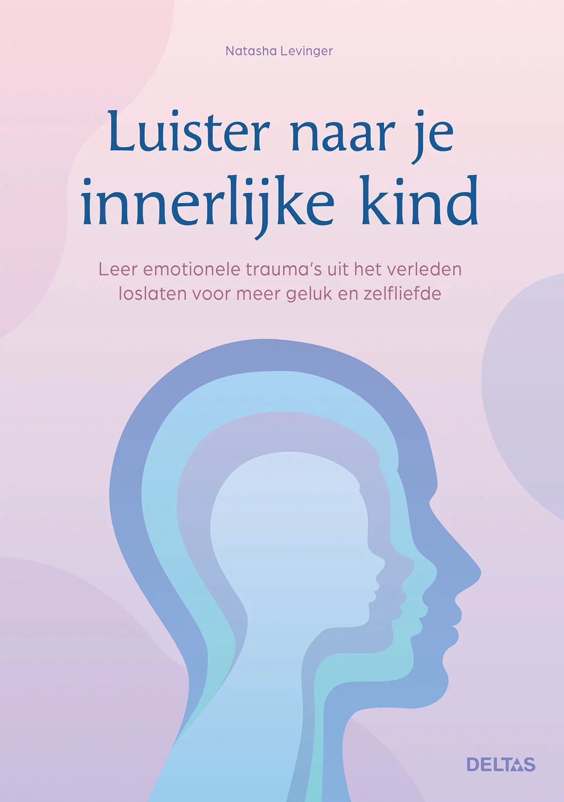 Deltas Luisteren naar je innerlijke kind 1 Boek