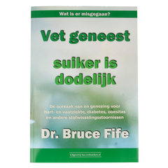 Succesboeken Vet geneest suiker is dodelijk 1.00 Boek
