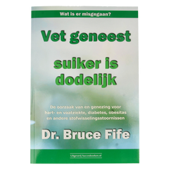 Succesboeken Vet geneest suiker is dodelijk 1 Boek