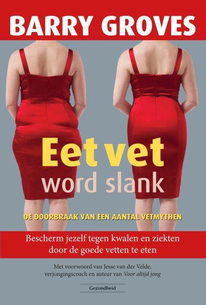 Succesboeken Eet vet word slank 1.00 Stuks