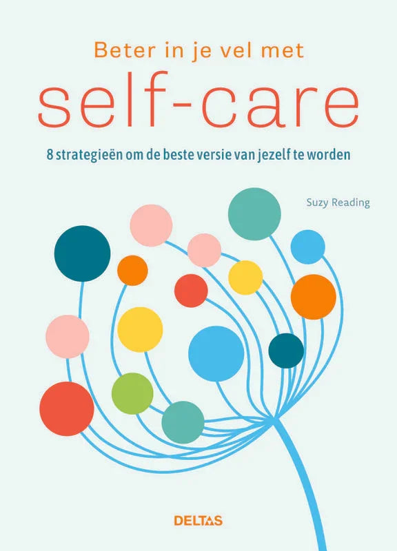Deltas Beter in je vel met self care 1 Boek